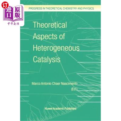 海外直订Theoretical Aspects of Heterogeneous Catalysis 多相催化的理论问题