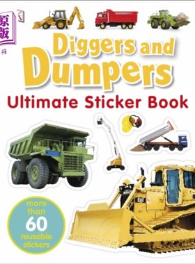 海外直订Diggers & Dumpers Ultimate Sticker Book Diggers & Dumpers终极贴纸书