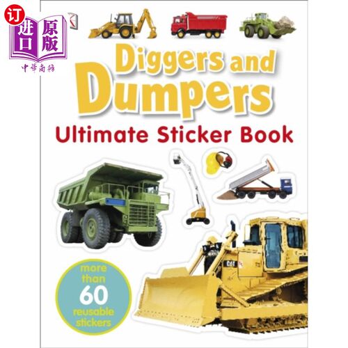 海外直订Diggers & Dumpers Ultimate Sticker Book Diggers & Dumpers终极贴纸书