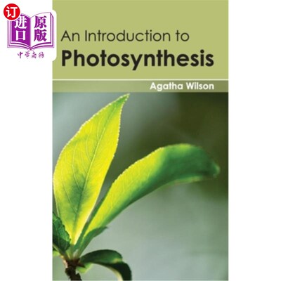海外直订Introduction to Photosynthesis 介绍了光合作用