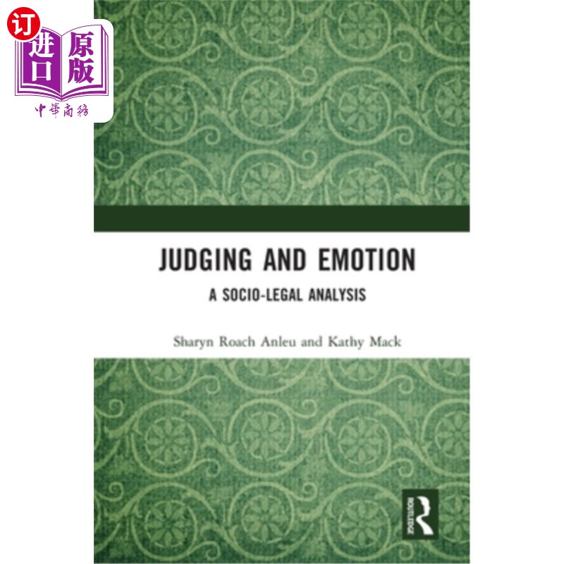 海外直订Judging and Emotion: A Socio-Legal Analysis 判断与情感:一种社会法律分析