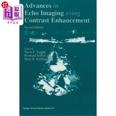 海外直订医药图书Advances in Echo Imaging Using Contrast Enhancement 对比度增强回声成像研究进展
