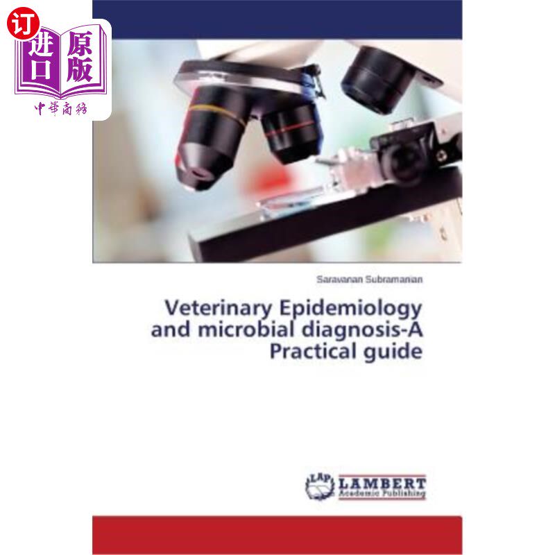 海外直订医药图书Veterinary Epidemiology and microbial diagnosis-A Practical guide 兽医流行病学和微生物诊断实用指南