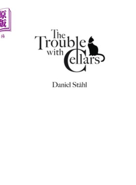 海外直订The Trouble with Cellars 地窖的问题