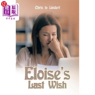 海外直订Eloise's Last Wish 埃路易斯的遗愿