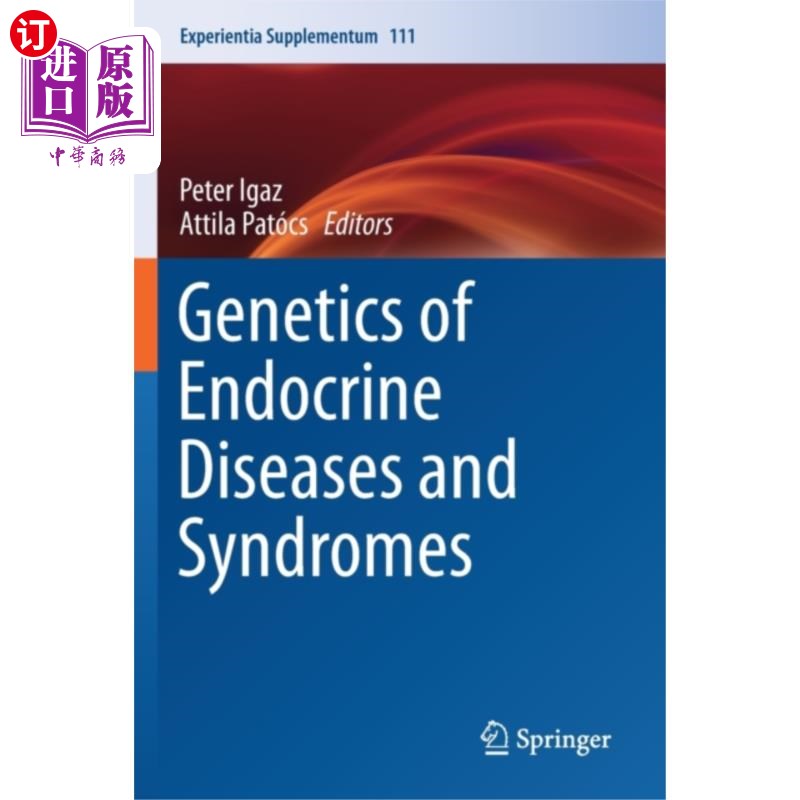 海外直订医药图书Genetics of Endocrine Diseases and Syndromes 内分泌疾病和综合征的遗传学
