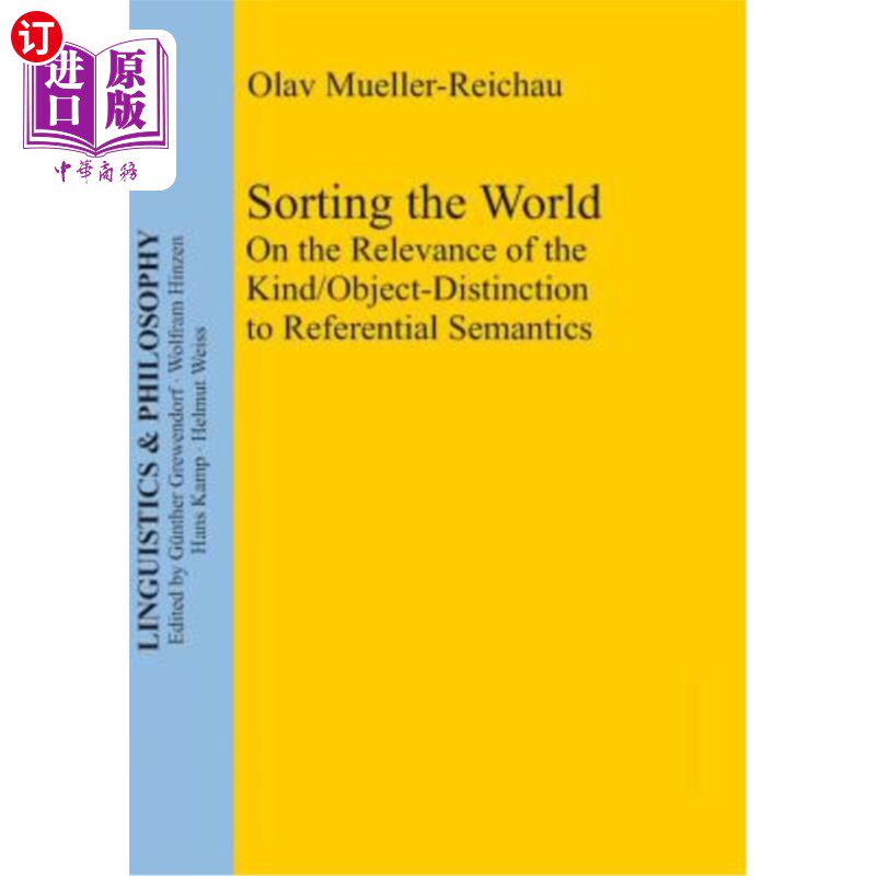 海外直订Sorting the World 分类世界：论种类/对象区分与指称语义的相关性