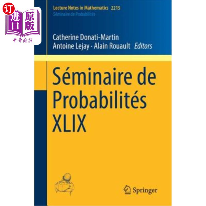 海外直订Séminaire de Probabilités XLIX 概率Séminaire de probabilityéS XLIX