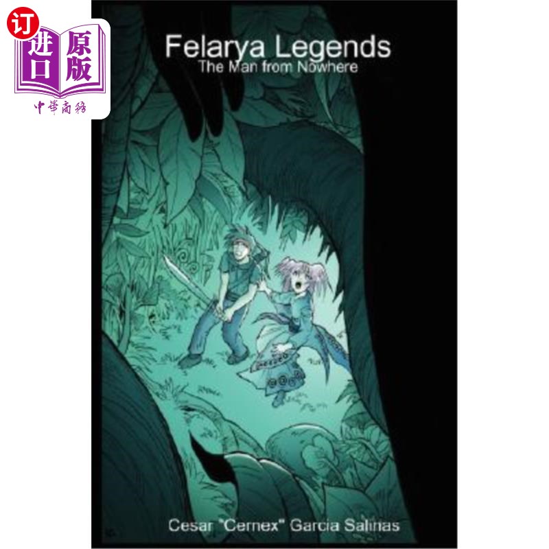 海外直订Felarya Legends: The Man from Nowhere 重罪传说：不知从何而来的人