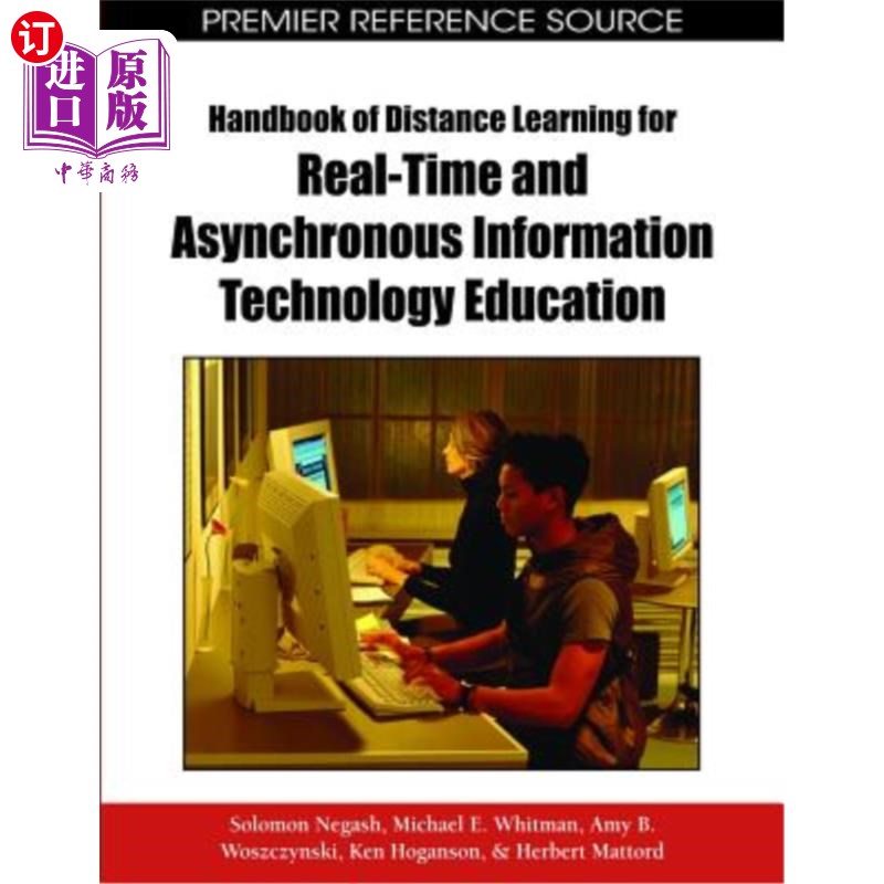 海外直订Handbook of Distance Learning for Real-Time and Asynchronous Information Technol 实时异步信息技术教育远程学