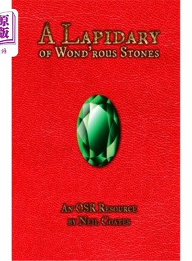海外直订A Lapidary of Wond'rous Stones: An OSR Resource 原石的宝石库：OSR资源