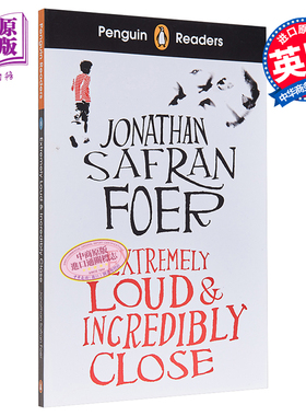 企鹅阅读第5级 特别响 非常近 ELT企鹅分级阅读 Extremely Loud and Incredibly Close 英文原版 Jonathan S Foer【中商原版?