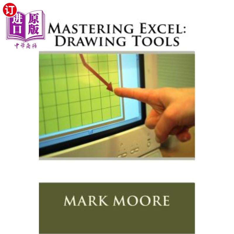 海外直订Mastering Excel: Drawing Tools 掌握Excel:绘图工具