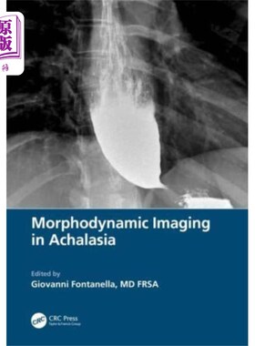 海外直订医药图书Morphodynamic Imaging in Achalasia 失弛缓症的形态动力学成像