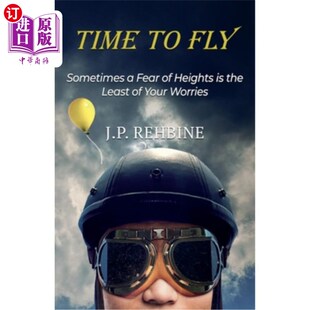 Worries Fly Fear 海外直订Time Heights Your 是时候飞了 Least Sometimes the 事 有时候恐高是你最不担心