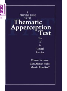 海外直订医药图书A Practical Guide to the Thematic Apperception Test: The Tat in Clinical Practic 主题统觉测验实用指