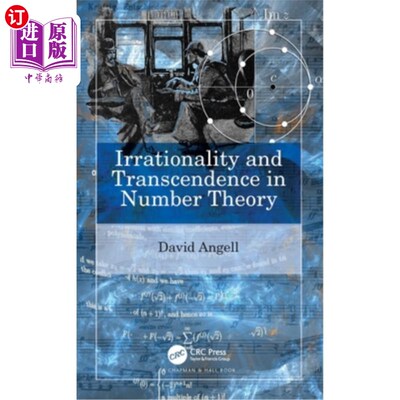 海外直订Irrationality and Transcendence in Number Theory Irrationality and Transcendence in Number