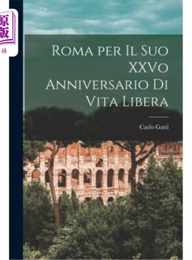 海外直订Roma per il suo XXVo Anniversario di Vita Libera 罗马庆祝他自由生活26周年