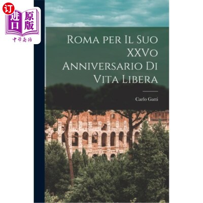 海外直订Roma per il suo XXVo Anniversario di Vita Libera 罗马庆祝他自由生活26周年