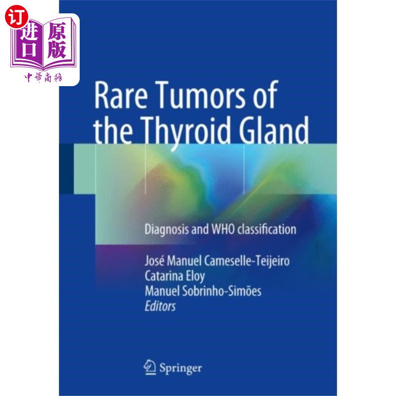 海外直订医药图书Rare Tumors of the Thyroid Gland 罕见的甲状腺肿瘤