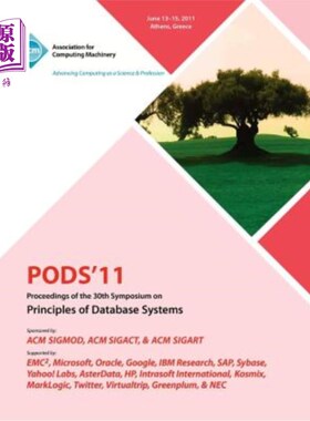 海外直订PODS'11 Proceedings of the 30th Symposium on Principles of Database Systems PODS 11第30届数据库系统原理研讨