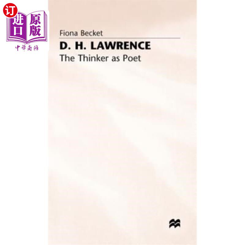 海外直订D.H. Lawrence: The Thinker as Poet D.H.劳伦斯:作为诗人的思想家