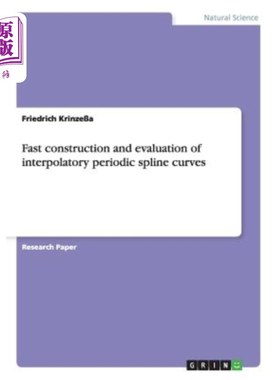 海外直订Fast construction and evaluation of interpolatory periodic spline curves