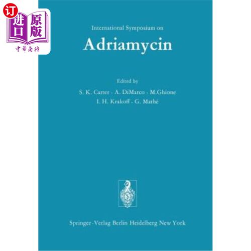 海外直订医药图书International Symposium on Adriamycin: Milan, 9th-10th September, 1971 阿霉素国际研讨会：米兰，1971