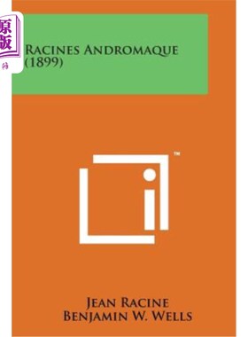 海外直订Racines Andromaque (1899) 兰辛·安德罗马克（1899）