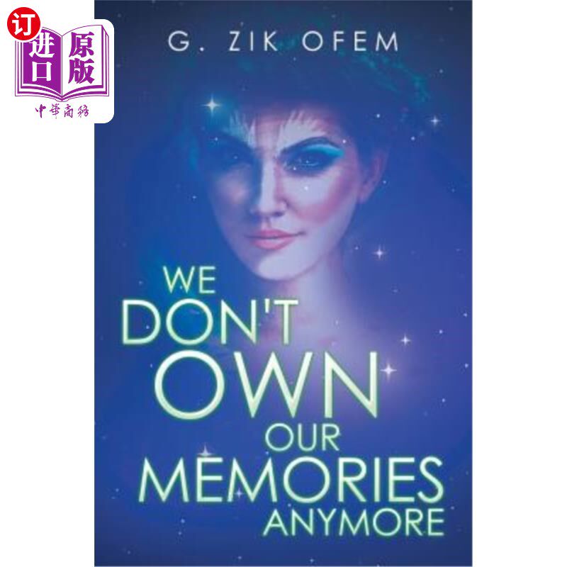 海外直订We Don't Own Our Memories Anymore 我们不再拥有自己的记忆