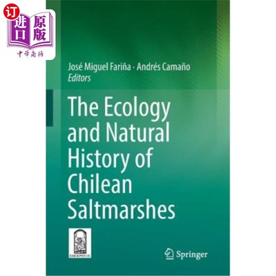 海外直订The Ecology and Natural History of Chilean Saltmarshes 智利盐沼的生态学和自然史