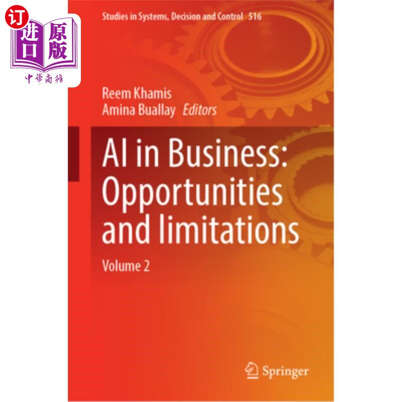 海外直订AI in Business: Opportunities and Limitations: Volume 2 AI in Business: Opportunities and L