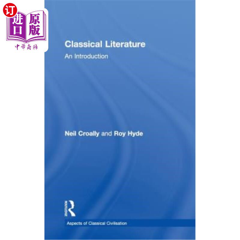 海外直订Classical Literature: An Introduction 古典文学导论
