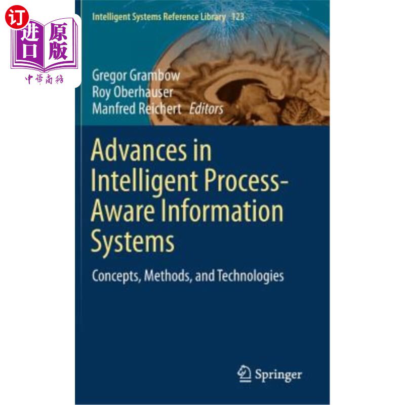 海外直订Advances in Intelligent Process-Aware Information Systems: Concepts, Methods, an 智能过程感知信息系统进展: