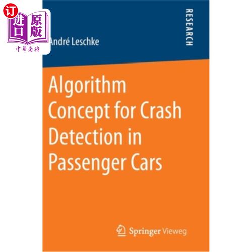 海外直订Algorithm Concept for Crash Detection in Passenger Cars 乘用车碰撞检测算法概念
