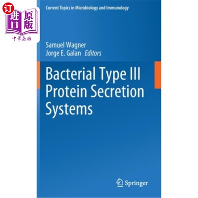 海外直订医药图书Bacterial Type III Protein Secretion Systems 细菌III型蛋白质分泌系统