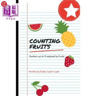 海外直订Counting Numbers explained 数数水果：用水果解释最多10个数字 fruits