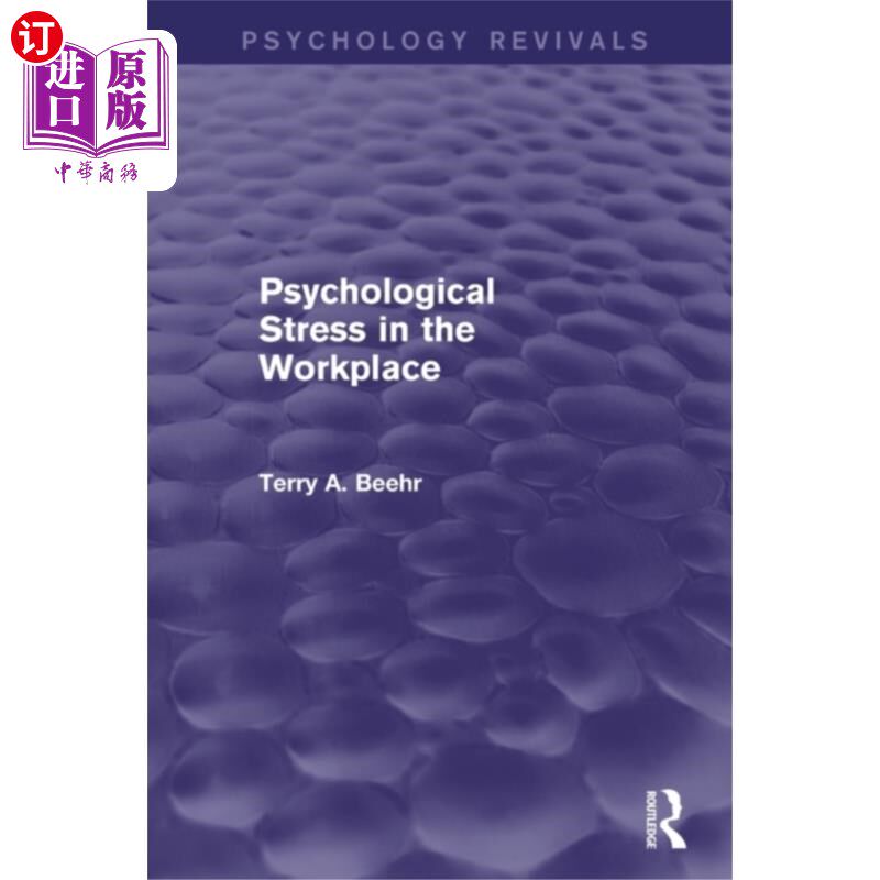 海外直订Psychological Stress in the Workplace 职场心理压力(心理学复兴)