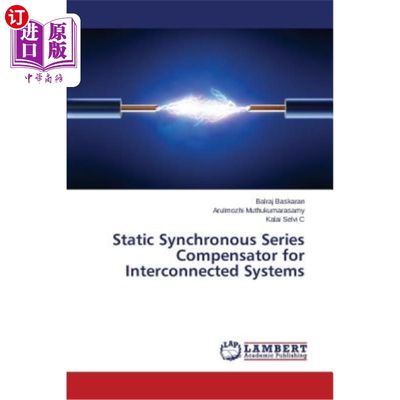 海外直订Static Synchronous Series Compensator for Interconnected Systems 互连系统的静态同步串联补偿器