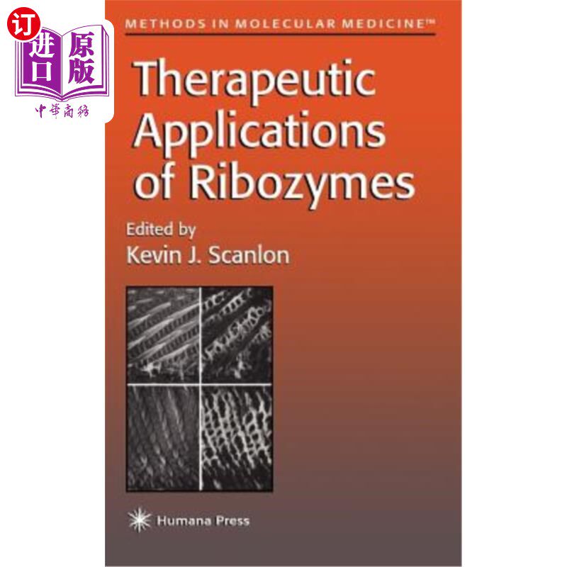 海外直订医药图书Therapeutic Applications of Ribozymes 核酶的治疗应用