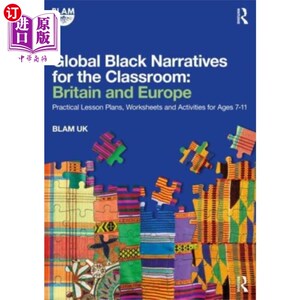 海外直订Global Black Narratives for the Classroom: Brita... 全球黑人课堂叙事:英国与欧洲