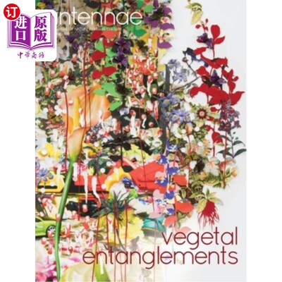 海外直订Antennae #52 Vegetal Entanglements #2 触角#52植物缠绕#2