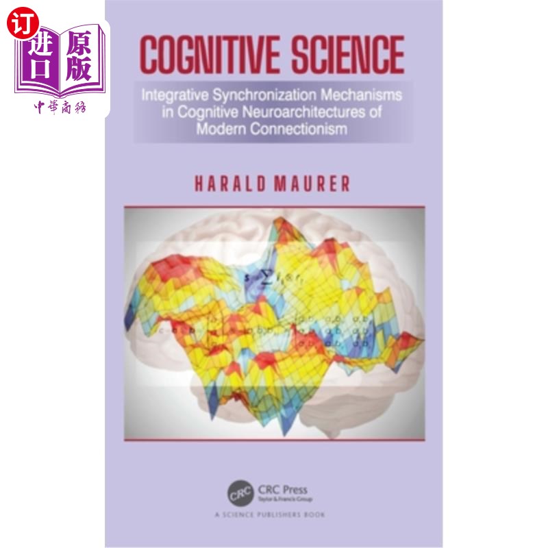 海外直订医药图书Cognitive Science: Integrative Synchronization Mechanisms in Cognitive Neuroarch 认知科学:现代连接