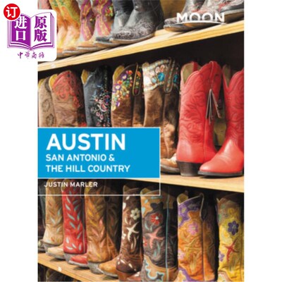 海外直订Moon Austin, San Antonio & the Hill Country Moon Austin, San Antonio和Hill Country