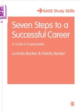 海外直订Seven Steps to a Successful Career: A Guide to Employability 成功职业的七个步骤：就业能力指南