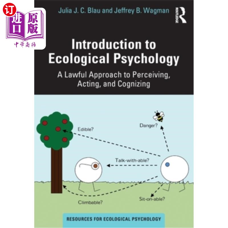 海外直订Introduction to Ecological Psychology: A Lawful Approach to Perceiving, Acting,  《生态心理学导论:感知、行