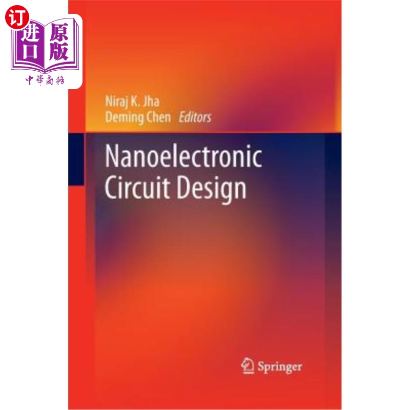 海外直订Nanoelectronic Circuit Design 纳米电子电路设计