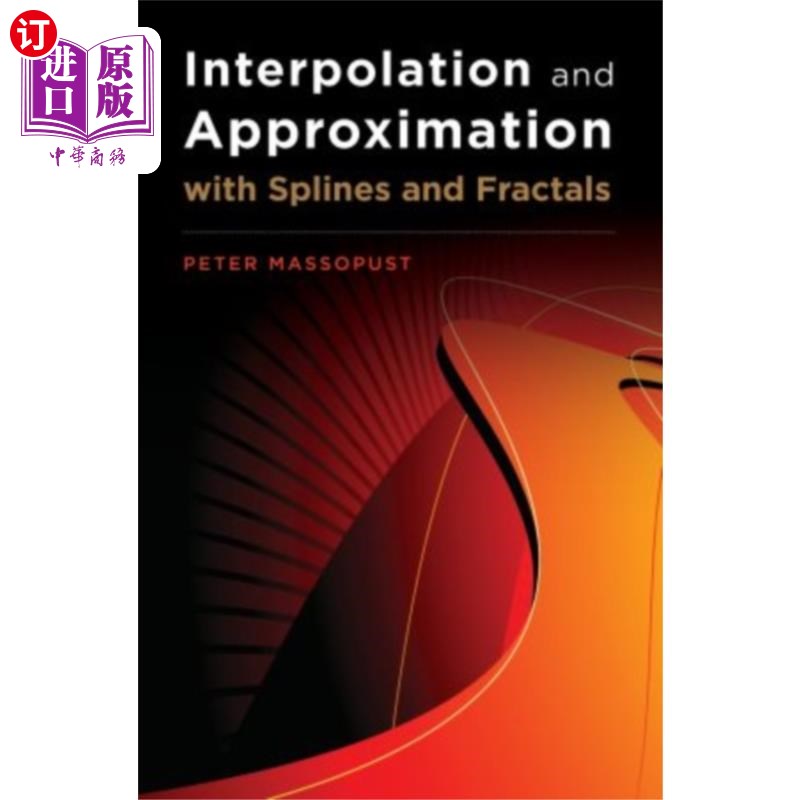 海外直订Interpolation and Approximation with Splines and... 样条和分形插值与逼近