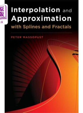 海外直订Interpolation and Approximation with Splines and... 样条和分形插值与逼近
