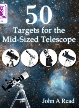 海外直订50 Targets for the Mid-Sized Telescope 中型望远镜的50个目标